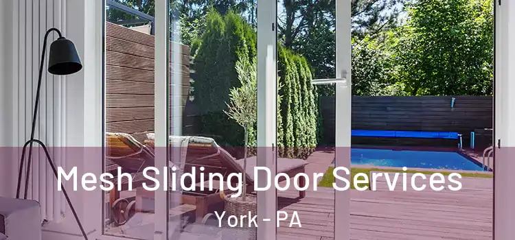 Mesh Sliding Door Services York - PA